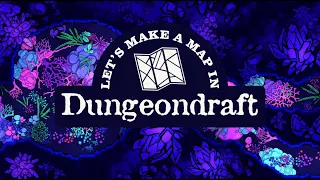 Making a Map in Dungeondraft