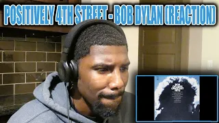 WE ALL CAN RELATE!! | Positively 4th Street - Bob Dylan (Reaction)