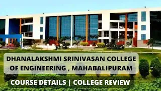 DHANALAKSHMI SRINIVASAN COLLEGE OF ENGINEERING  MAHABALIPURAM | ANNA UNIVERSITY AFFILIATED CHENNAI