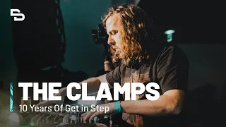 The Clamps DJ Set | 10 Years Of Get in step