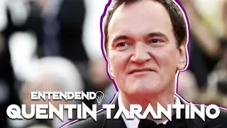 Quentin Tarantino: os segredos por trás dos seus filmes | ENTENDENDO #31