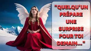 💌LES ANGES DISENT QUE QUELQU'UN PRÉPARE UNE SURPRISE POUR TOI DEMAIN...