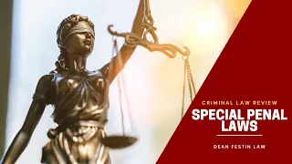 CRIM LAW REVIEW: Special Penal Laws