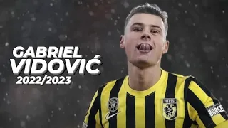 Gabriel Vidović | Goals & Skills Vitesse 2022/2023 • Season 4 Episode 98