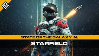 State of the Galaxy In Starfield | Overview, Factions, & History