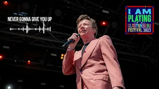 Rick Astley - Never Gonna Give You Up (Glastonbury Festival 2023) (Audio Only from BBC Radio 2)