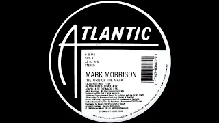 Mark Morrison - "Return Of The Mack" (C&J Extended Mix)