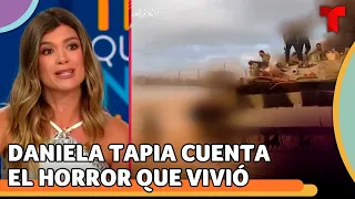 Daniela Tapia cuenta los riesgos que tomó para salir de Israel | Telemundo Entretenimiento