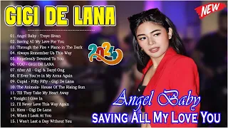 Angel Baby, Saving All My Love For You - Gigi De Lana Nonstop Love Songs 2024 -Best Cover Songs 2024