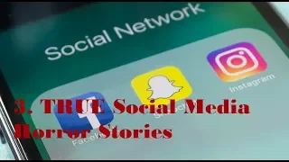 3. TRUE Social Media Horror Stories