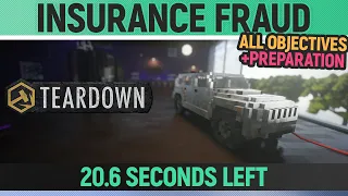 Teardown - Insurance Fraud - 20 Seconds left - All 6 Cars (Preparation how to not trigger the Alarm)