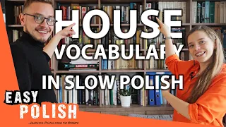 House Vocabulary in Slow Polish | Super Easy Polish 68