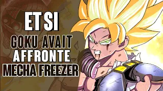 ET SI GOKU YARDRAT AVAIT AFFRONTÉ MECHA FREEZA & LE ROI COLD !? TIMELINE SANS TRUNKS DU FUTUR | DBZ