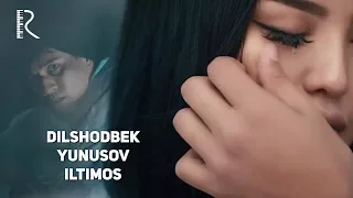 Dilshodbek Yunusov - Iltimos | Дилшодбек Юнусов - Илтимос #UydaQoling