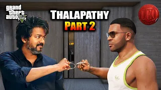 THALAPATHY VIJAY Meets FRANKLIN in GTA 5 | LEO | PART-2 | Tamil Games |