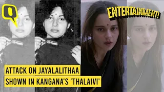 Kangana Ranaut's 'Thalaivi' Shows the Attack on Jayalalithaa In Tamil Nadu Assembly | The Quint