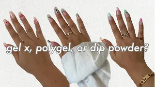 Which DIY At Home Nail System is the Best? | Comparing Gel X, Polygel, & Dip Powder