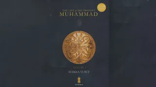 1 of 2 | Life Of The Prophet Muhammad by Shaykh Hamza Yusuf