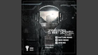 So Many Sacrifices (2018 Mix)