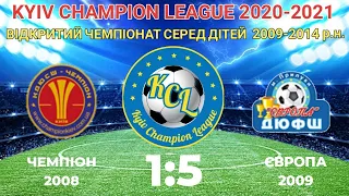 KCL 2020-2021  Чемпіон 2008 - Європа 1:5 2009