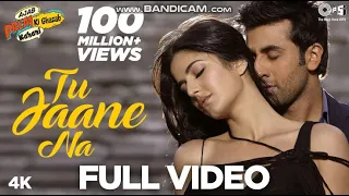 Tu Jaane Na 4k  - Ajab Prem Ki Ghazab Kahani | Atif Aslam | Ranbir Kapoor, Katrina Kaif | Pritam