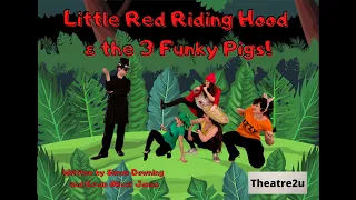 Little Red Riding Hood & The Three Funky Pigs