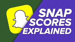 Understanding Your Snapchat Score!