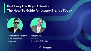 Grabbing The Right Attention: The How-To Guide for Luxury Brands Today