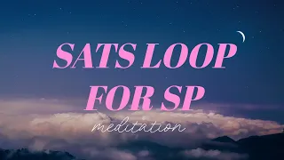 SATS LOOP MEDITATION - Love, Relationship, Specific Person