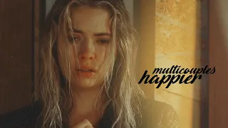 Multicouples | Happier (For Nina)