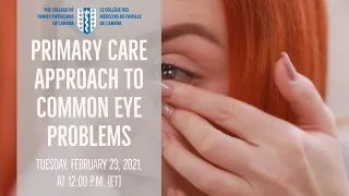 20/20 in 2021: Primary Care Approach to Common Eye Problems