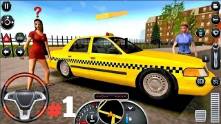 Taxi Simulator 2016 Game #1 Taxi Sim 2016 Ep12 - Taxi Games Android IOS gameplay