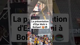 La présentation d'Elye Wahi à Bollaert