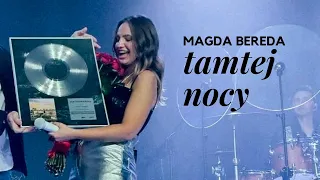 Magda Bereda - tamtej nocy (Official Video)