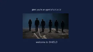 pov: you're an agent of s.h.i.e.l.d | playlist