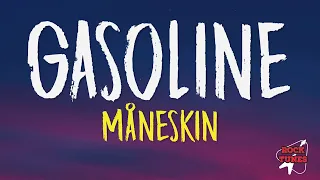 Gasoline - Måneskin (Lyrics)