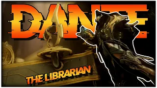 [WARFRAME] DANTE THE LIBRARIAN II insane nuking power -check pinned-