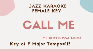 Call me - Bossa Nova Jazz KARAOKE (Instrumental backing track)