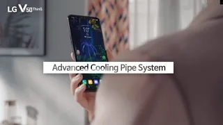 LG V50 ThinQ: Advanced Cooling Pipe System