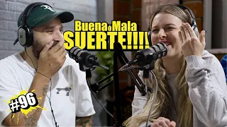 EP96 La BUENA y MALA suerte!!