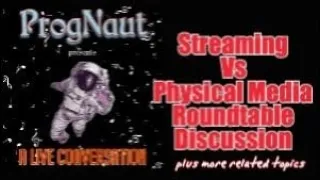 A Live Conversation #32: Streaming vs Physical & Digital Media plus more related topics