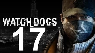 Watch Dogs Прохождение Серия 17 (Пример для подражания)