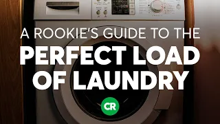 A Rookie’s Guide to the Perfect Load of Laundry | Consumer Reports
