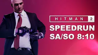 HITMAN 2 Full Game Pro SA/SO Speedrun in 8:10 (World Record)