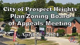 April 25, 2024 Plan Zoning Board of Appeals Meeting