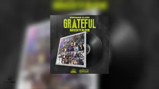 Grateful | Erphaan Alves | 2020 Mixtape