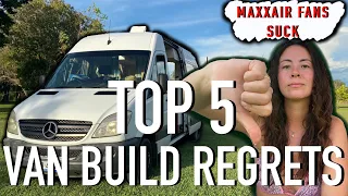 Don't make these mistakes | Van Build Regrets DIY Sprinter Conversion