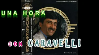 UNA HORA CON CARAVELLI