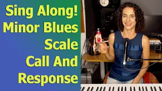 Call And Response: Minor Blues Scale