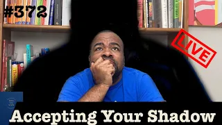 Accepting Your Shadow | Live Q & A #BringYourWorth 372